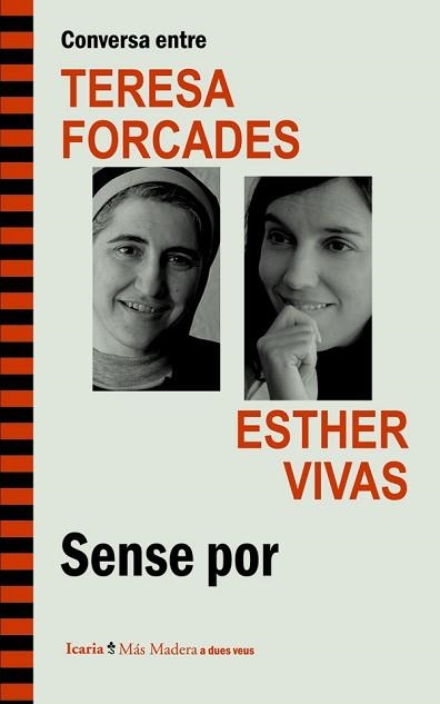 CONVERSA ENTRE TERESA FORCADES I ESTHER VIVAS. SENSE POR | 9788498885262 | FORCADES I VILA, TERESA / VIVAS ESTEVE, ESTHER | Llibreria Aqualata | Comprar llibres en català i castellà online | Comprar llibres Igualada