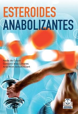 ESTEROIDES Y ANABOLIZANTES | 9788499103921 | Llibreria Aqualata | Comprar llibres en català i castellà online | Comprar llibres Igualada