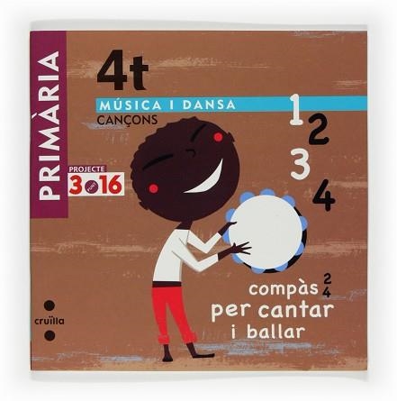 MUSICA I DANSA CANÇONS 4T PRIMÀRIA  | 9788466119382 | EQUIP EDITORIAL CRUÏLLA,/SCHMID, EMMA | Llibreria Aqualata | Comprar llibres en català i castellà online | Comprar llibres Igualada