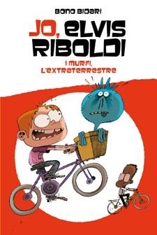 JO, ELVIS RIBOLDI 5 I MURFI L'EXTRATERRESTRE | 9788424647728 | BIDARI, BONO | Llibreria Aqualata | Comprar llibres en català i castellà online | Comprar llibres Igualada