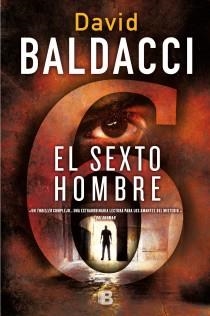 SEXTO HOMBRE, EL | 9788466652742 | BALDACCI, DAVID | Llibreria Aqualata | Comprar libros en catalán y castellano online | Comprar libros Igualada