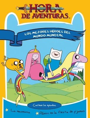 HORA DE AVENTURAS. LOS MEJORES HÉROES DEL MUNDO | 9788437224992 | TURNER BROADCASTING SYSTEM EUROPE LIMITED | Llibreria Aqualata | Comprar llibres en català i castellà online | Comprar llibres Igualada