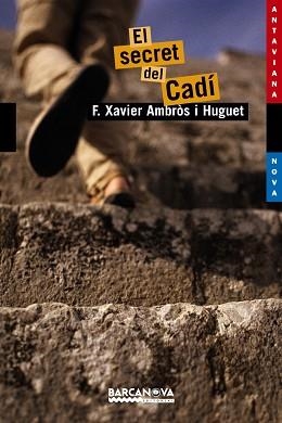 SECRET DEL CADÍ, EL (ANTAVIANA NOVA 169) | 9788448926786 | AMBROS I HUGUET, F. XAVIER | Llibreria Aqualata | Comprar llibres en català i castellà online | Comprar llibres Igualada