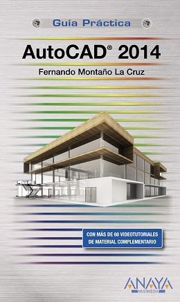 AUTOCAD 2014 | 9788441534148 | MONTAÑO LA CRUZ, FERNANDO | Llibreria Aqualata | Comprar llibres en català i castellà online | Comprar llibres Igualada