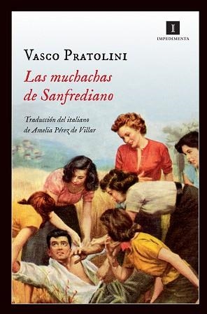 MUCHACHAS DE SANFREDIANO, LAS | 9788415578901 | PRATOLINI, VASCO | Llibreria Aqualata | Comprar llibres en català i castellà online | Comprar llibres Igualada