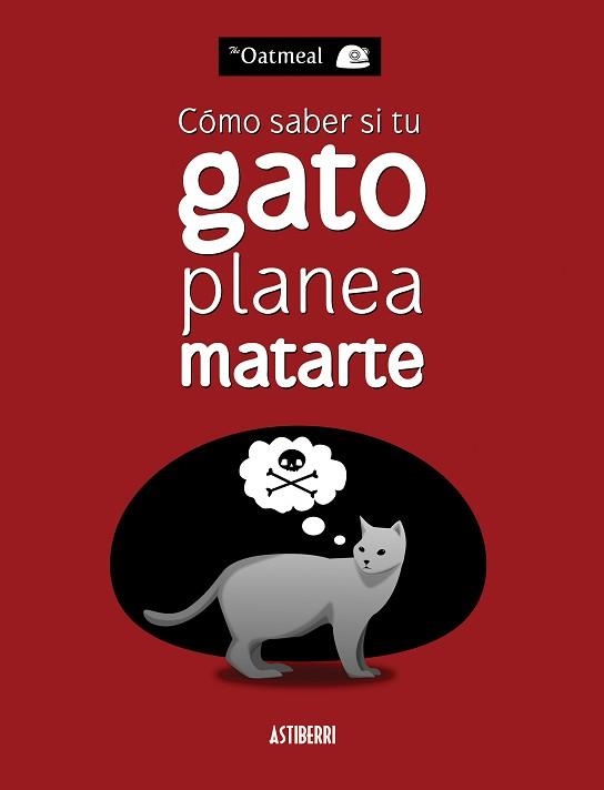 CÓMO SABER SI TU GATO PLANEA MATARTE | 9788415685227 | THE OATMEAL | Llibreria Aqualata | Comprar llibres en català i castellà online | Comprar llibres Igualada