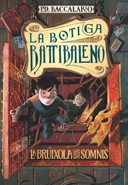 BRÚIXOLA DELS SOMNIS, LA | 9788424645663 | BACCALARIO, PIERDOMENICO | Llibreria Aqualata | Comprar libros en catalán y castellano online | Comprar libros Igualada