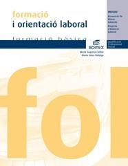 FORMACIÓ I ORIENTACIÓ LABORAL (PQPI) | 9788497717298 | CALDAS BLANCO, MARÍA EUGENIA/GARCÍA BASAGAÑA, SANDRA | Llibreria Aqualata | Comprar llibres en català i castellà online | Comprar llibres Igualada