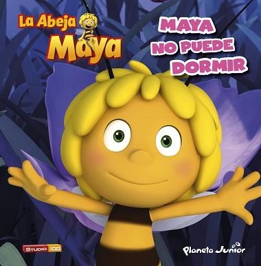 ABEJA MAYA, LA. MAYA NO PUEDE DORMIR. CUENTO | 9788408118749 | Llibreria Aqualata | Comprar llibres en català i castellà online | Comprar llibres Igualada