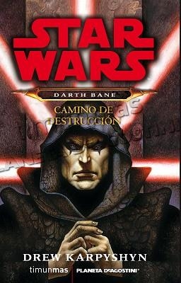 DARTH BANE. CAMINO DE DESTRUCCIÓN | 9788448009946 | KARPYSHYN, DREW | Llibreria Aqualata | Comprar llibres en català i castellà online | Comprar llibres Igualada