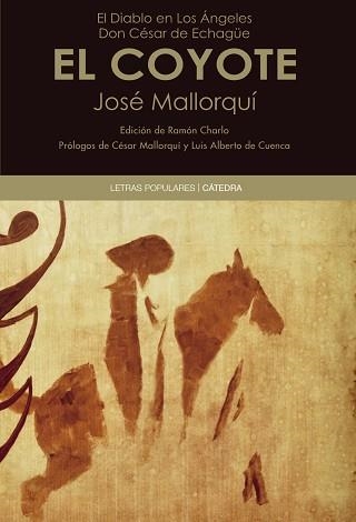 COYOTE, EL DIABLO EN LOS ÁNGELES. DON CÉSAR DE ECHAGUE | 9788437631783 | MALLORQUÍ FIGUEROLA, JOSÉ | Llibreria Aqualata | Comprar llibres en català i castellà online | Comprar llibres Igualada