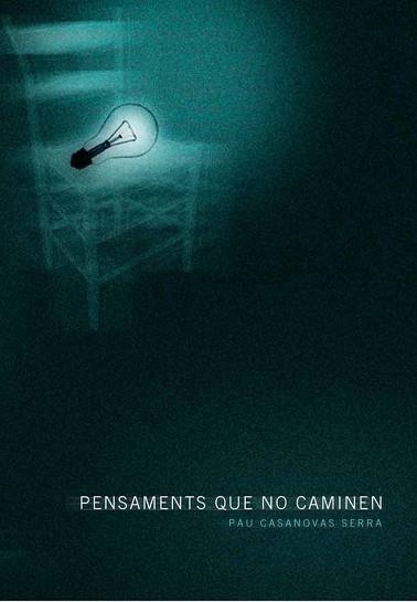 PENSAMENTS QUE NO CAMINEM | 9788485960897 | CASANOVAS SERRA, PAU | Llibreria Aqualata | Comprar llibres en català i castellà online | Comprar llibres Igualada