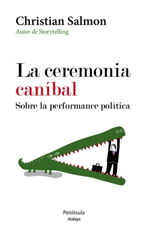 CEREMONIA CANÍBAL. SOBRE LA PERFORMANCE POLÍTICA | 9788499422534 | SALMON, CHRISTIAN  | Llibreria Aqualata | Comprar llibres en català i castellà online | Comprar llibres Igualada