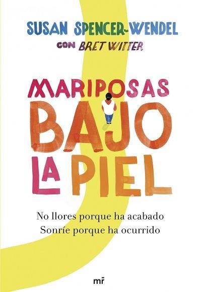 MARIPOSAS BAJO LA PIEL | 9788427040489 | SPENCER-WENDEL, SUSAN / WITTER. BRET | Llibreria Aqualata | Comprar llibres en català i castellà online | Comprar llibres Igualada