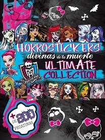 MONSTER HIGH. HORROSTICKERS DIVINAS DE LA MUERTE. ULTIMATE COLLECTION | 9788437200309 | VARIOS AUTORES | Llibreria Aqualata | Comprar llibres en català i castellà online | Comprar llibres Igualada