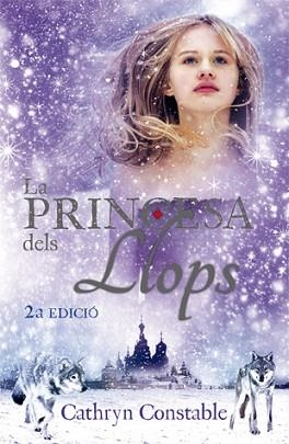 PRINCESA DELS LLOPS, LA | 9788424646257 | CONSTABLE, CATHRYN | Llibreria Aqualata | Comprar llibres en català i castellà online | Comprar llibres Igualada