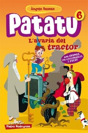 PATATU 6. L'AVARIA DEL TRACTOR | 9788424646172 | BASSAS, ÀNGELS | Llibreria Aqualata | Comprar llibres en català i castellà online | Comprar llibres Igualada