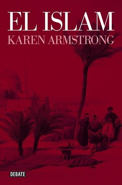 ISLAM, EL | 9788499923482 | ARMSTRONG, KAREN | Llibreria Aqualata | Comprar llibres en català i castellà online | Comprar llibres Igualada