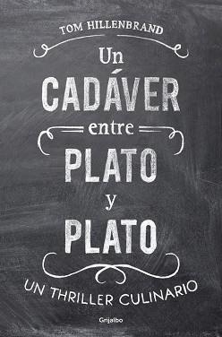 UN CADÁVER ENTRE PLATO Y PLATO | 9788425351068 | HILLENBRAND, TOM | Llibreria Aqualata | Comprar llibres en català i castellà online | Comprar llibres Igualada