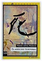 ASESINO TEMPORAL, EL (NAVEGANTE, CIENCIA FICCION 8) | 9788434867826 | LOPEZ MURCIA, PEDRO | Llibreria Aqualata | Comprar llibres en català i castellà online | Comprar llibres Igualada