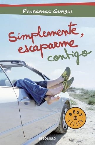 SIMPLEMENTE, ESCAPARME CONTIGO | 9788490324622 | GUNGUI, FRANCESCO | Llibreria Aqualata | Comprar llibres en català i castellà online | Comprar llibres Igualada