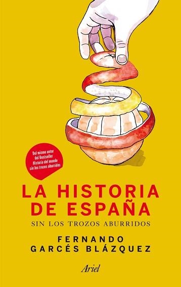 HISTORIA DE ESPAÑA SIN LOS TROZOS ABURRIDOS, LA | 9788434409972 | GARCÉS BLÁZQUEZ, FERNANDO | Llibreria Aqualata | Comprar llibres en català i castellà online | Comprar llibres Igualada