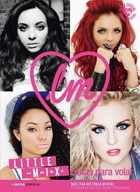 LITTLE MIX. LISTAS PARA VOLAR | 9788448013950 | AA. VV. | Llibreria Aqualata | Comprar llibres en català i castellà online | Comprar llibres Igualada