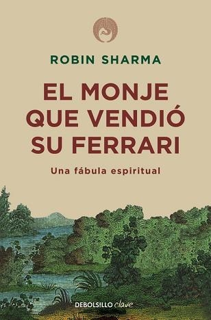 MONJE QUE VENDIO SU FERRARI, EL | 9788499087122 | SHARMA, ROBIN | Llibreria Aqualata | Comprar libros en catalán y castellano online | Comprar libros Igualada