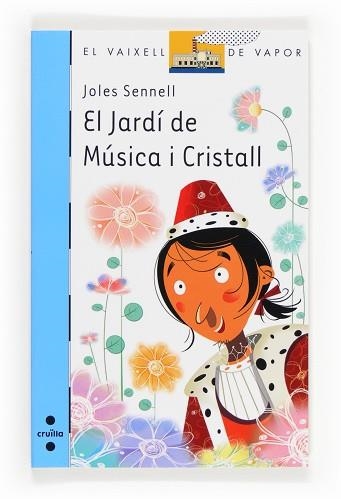 JARDÍ DE MÚSICA I CRISTALL, EL ( V.V. BLAU 187 | 9788466133630 | SENNELL, JOLES | Llibreria Aqualata | Comprar llibres en català i castellà online | Comprar llibres Igualada