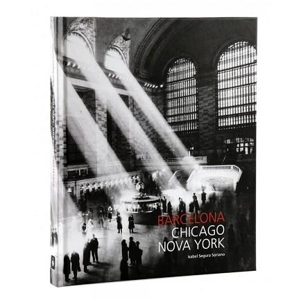 BARCELONA-CHICAGO-NEW YORK | 9788498504552 | SEGURA SORIANO, M. ISABEL | Llibreria Aqualata | Comprar llibres en català i castellà online | Comprar llibres Igualada