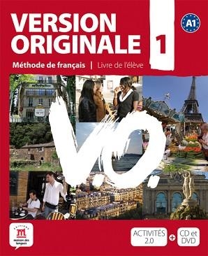 VERSION ORIGINALE A1 LIVRE DE L'ÉLÉVE + CD | 9788484435600 | DENYER, MONIQUE/GARMENDIA, AGUSTÍN/LIONS-OLIVIÉRI, MARIE-LAURE | Llibreria Aqualata | Comprar llibres en català i castellà online | Comprar llibres Igualada