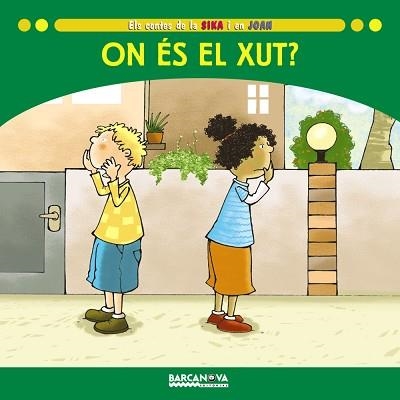 ON ÉS EL XUT? (ELS CONTES DE LA SIKA I EN JOAN) | 9788448923594 | BALDÓ, ESTEL/GIL, ROSA/SOLIVA, MARIA | Llibreria Aqualata | Comprar llibres en català i castellà online | Comprar llibres Igualada