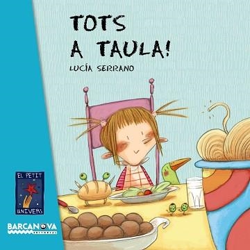 TOTS A TAULA (CARTRO - LLETRA DE PAL) | 9788448926595 | SERRANO, LUCIA | Llibreria Aqualata | Comprar libros en catalán y castellano online | Comprar libros Igualada