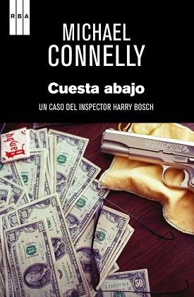 CUESTA ABAJO | 9788490560020 | CONNELLY , MICHAEL | Llibreria Aqualata | Comprar llibres en català i castellà online | Comprar llibres Igualada