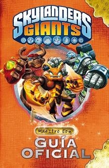 SKYLANDERS GIANTS. GUÍA OFICIAL DEL MAESTRO EON | 9788408117940 | SKYLANDERS | Llibreria Aqualata | Comprar llibres en català i castellà online | Comprar llibres Igualada