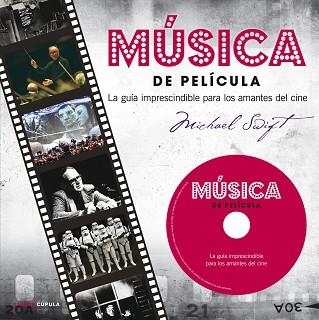 MÚSICA DE PELÍCULA | 9788448009854 | SWIFT, MICHAEL | Llibreria Aqualata | Comprar llibres en català i castellà online | Comprar llibres Igualada