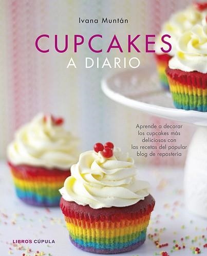 CUPCAKES A DIARIO | 9788448010133 | MUNTÁN CARPI, IVANA | Llibreria Aqualata | Comprar llibres en català i castellà online | Comprar llibres Igualada