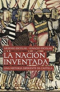 NACIÓN INVENTADA, LA | 9788499422558 | ESCOLAR,  ARSENIO / GARCÍA/ ESCOLAR, IGNACIO | Llibreria Aqualata | Comprar llibres en català i castellà online | Comprar llibres Igualada