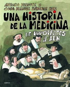 UNA HISTORIA DE LA MEDICINA | 9788498926149 | MINGOTE, ANTONIO /  SÁNCHEZ RON, JOSÉ MANUEL | Llibreria Aqualata | Comprar libros en catalán y castellano online | Comprar libros Igualada