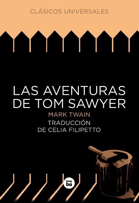 AVENTURAS DE TOM SAWYER, LAS | 9788483431092 | TWAIN, MARK | Llibreria Aqualata | Comprar llibres en català i castellà online | Comprar llibres Igualada