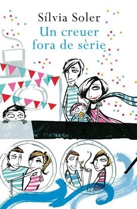 UN CREUER FORA DE SERIE (COLUMNA 893) | 9788466413503 | SOLER, SILVIA | Llibreria Aqualata | Comprar llibres en català i castellà online | Comprar llibres Igualada