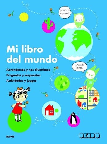 MI LIBRO DEL MUNDO | 9788498017175 | OKIDO | Llibreria Aqualata | Comprar llibres en català i castellà online | Comprar llibres Igualada