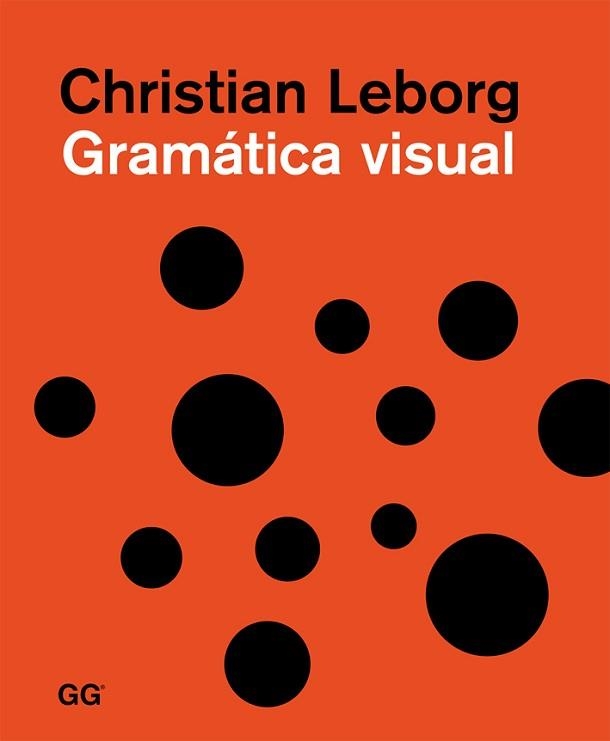 GRAMÁTICA VISUAL | 9788425226458 | LEBORG, CHRISTIAN | Llibreria Aqualata | Comprar llibres en català i castellà online | Comprar llibres Igualada