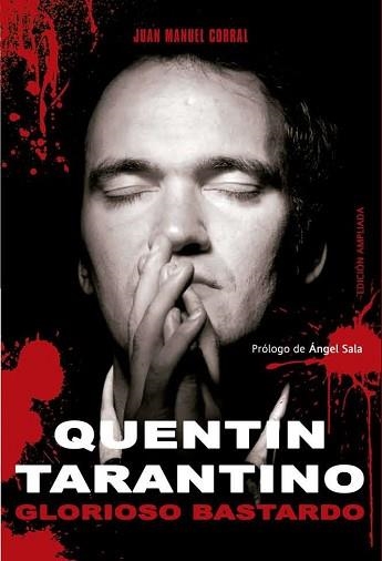 QUENTIN TARANTINO. GLORIOSO BASTARDO | 9788415932154 | CORRAL, JUAN MANUEL | Llibreria Aqualata | Comprar llibres en català i castellà online | Comprar llibres Igualada