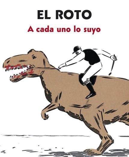 A CADA UNO LO SUYO | 9788439727903 | EL ROTO | Llibreria Aqualata | Comprar llibres en català i castellà online | Comprar llibres Igualada