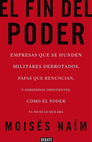 FIN DEL PODER, EL | 9788499923000 | NAIM, MOISES | Llibreria Aqualata | Comprar llibres en català i castellà online | Comprar llibres Igualada