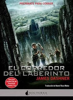 CORREDOR DEL LABERINTO, EL | 9788493801311 | DASHNER, JAMES | Llibreria Aqualata | Comprar libros en catalán y castellano online | Comprar libros Igualada