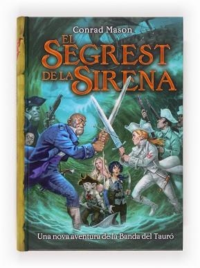 SEGREST DE LA SIRENA, EL | 9788466133746 | MASON, CONRAD | Llibreria Aqualata | Comprar llibres en català i castellà online | Comprar llibres Igualada