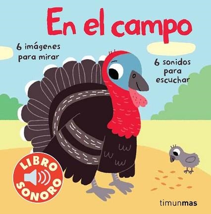 CAMPO, EL. MI PRIMER LIBRO DE SONIDOS | 9788408070832 | BILLET. MARION  | Llibreria Aqualata | Comprar llibres en català i castellà online | Comprar llibres Igualada