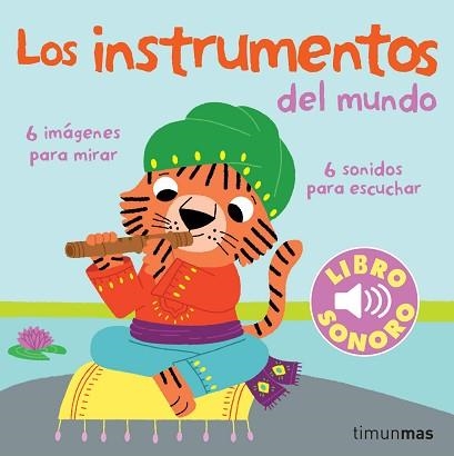 INSTRUMENTOS DEL MUNDO, LOS. MI PRIMER LIBRO DE SONIDOS | 9788408070856 | BILLET, MARION | Llibreria Aqualata | Comprar llibres en català i castellà online | Comprar llibres Igualada